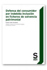 Defensa del consumidor por indebida inclusión en ficheros de solvencia patrimonial