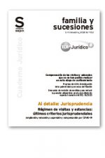 REGIMEN DE VISITAS Y ESTANCIAS: ULTIMOS CRITERIOS JURISPRUDE