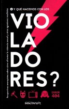 ¿Y QUE HACEMOS CON LOS VIOLADORES