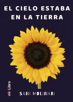 El cielo estaba en la tierra