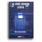 Al final siempre llueve