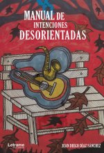 Manual de intenciones desorientadas