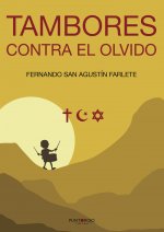 Tambores contra el olvido