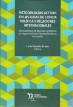 Metodologías Activas en las Aulas de Ciencia Política y Relaciones Internacionales