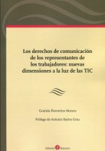 LOS DERECHOS DE COMUNICACION DE LOS REPRESENTANTES DE LOS TRABAJA