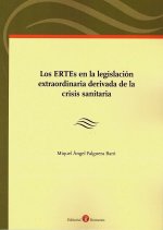 LOS ERTES EN LA LEGISLACION EXTRAORDINARIA DERIVADA DE LA CRISIS