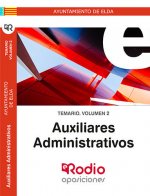 Auxiliares Administrativos Ayuntamiento de Elda. Temario Volumen 2.