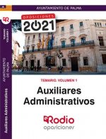 AUXILIARES ADMINISTRATIVOS. TEMARIO. VOLUMEN 1