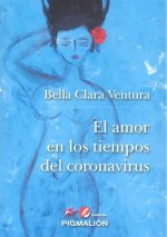 EL AMOR EN LOS TIEMPOS DEL CORONAVIRUS