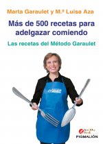 MAS DE 500 RECETAS PARA ADELGAZAR COMIENDO
