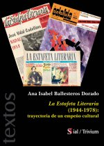 LA ESTAFETA LITERARIA (1944-1978): TRAYECTORIA DE UN EMPEÑO
