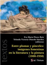 ENTRE PLUMAS Y PINCELES: Imágenes femeninas en la literatura