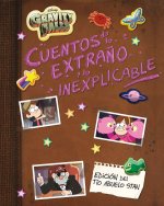 GRAVITY FALLS. CUENTOS DE LO EXTRAÑO Y LO INEXPLIC