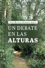 Un debate en las alturas