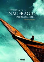 Historia de un naufragio impredecible