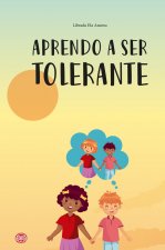 Aprendo a ser tolerante
