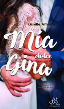MIA DOLCE GINA