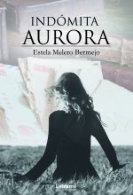 Indómita aurora