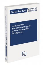 GUIA RAPIDA PROCEDIMIENTOS JUDICIALES DE REESTRUCTURACION DE EMPR
