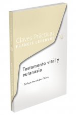 TESTAMENTO VITAL Y EUTANASIA