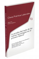 CLAVES PRACTICAS LA PRUEBA DERIVADA DE LAS NUEVAS TECNOLOGIA