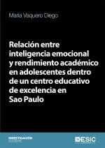 Relación entre inteligencia emocional y rendimiento académico en adolescentes dentro de un centro ed