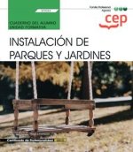 CUADERNO ALUMNO INSTALACION DE PARQUES Y JARDINES UF0024