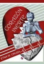 CORAZÓN INERTE