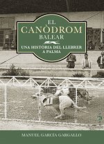EL CANODROM BALEAR