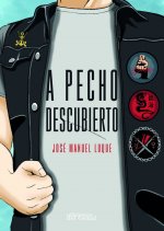 A PECHO DESCUBIERTO