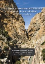 EL DESFILADERO DE LOS GAITANES CENTENARIO