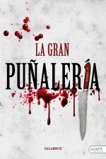 La gran puñalería