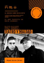 PACO SANZ, TEATRO Y MALDAD