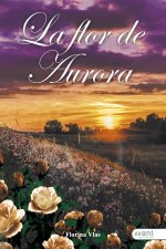 LA FLOR DE AURORA