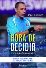 Hora de decidir
