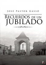 Recuerdos de un jubilado