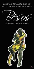 Besos. 50 poemas de amor y sexo