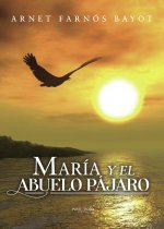 María y el abuelo pájaro