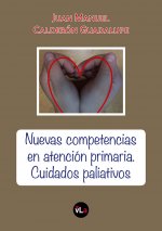 Nuevas competencias en atención primaria. Cuidados paliativos