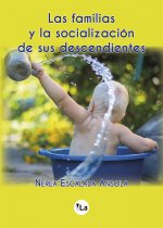 Las familias y la socialización de sus descendientes
