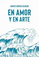 En amor y en arte