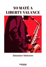 Yo maté a Liberty Valance