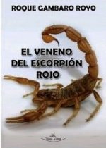 El veneno del escorpión rojo