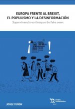EUROPA FRENTE AL BREXIT,POPULISMO Y DESINFORMACION