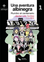Una aventura albinegra
