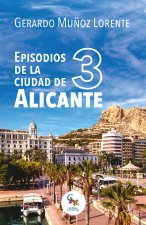 Episodios de la ciudad de Alicante 3