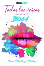 Todos los versos llevan a tu boca