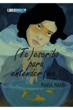 (Te)escribo para entender(me)
