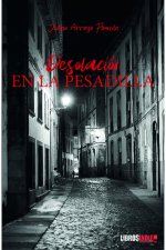 Desolación en la pesadilla
