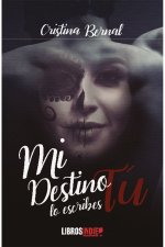 Mi destino lo escribes tú